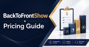 BackToFrontShow Pricing Guide